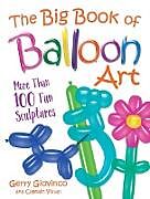 The Big Book of Balloon Art