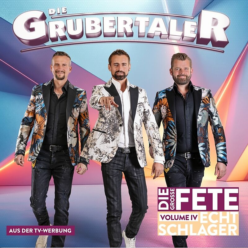Die Grubertaler - Echt Schlager, die große Fete - Volume IV CD